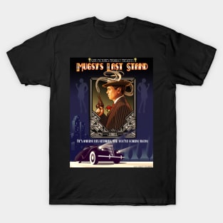 Mugsy's Last Stand T-Shirt